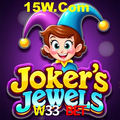 Live Casino W33 Bet